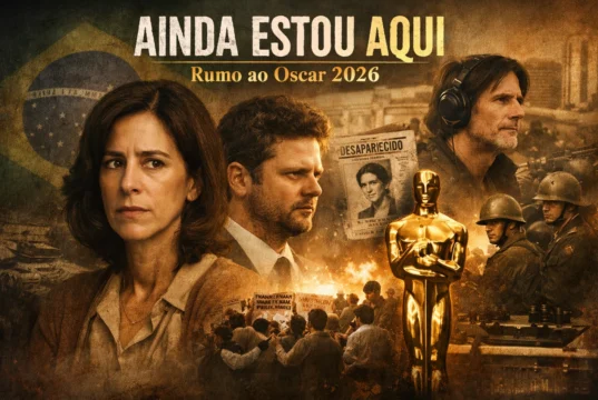 Ainda Estou Aqui: Cinema, Memória e a Trajetória Rumo ao Oscar 2026 Ainda Estou Aqui: Cinema, Memória e a Trajetória Rumo ao Oscar 2026