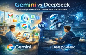 Gemini vs DeepSeek: Qual Inteligência Artificial Dominará sua Produtividade? Gemini vs DeepSeek: Qual Inteligência Artificial Dominará sua Produtividade?