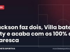 Jackson faz dois, Villa bate o City e acaba com os 100% de Maresca Arte da Manchete Esportiva sobre a vitória do Aston Villa contra o Manchester City em Villa Park