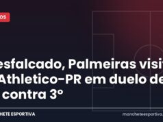 Desfalcado, Palmeiras visita o Athletico-PR em duelo de 2º contra 3º Arte da Manchete Esportiva sobre o jogo Athletico-PR x Palmeiras pela 31ª rodada do Brasileirão