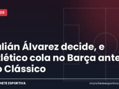 Julián Álvarez decide, e Atlético cola no Barça antes do Clássico Arte da Manchete Esportiva sobre a vitória do Atlético de Madrid contra o Deportivo com gol de Julián Álvarez