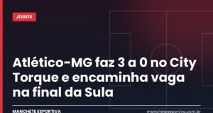 Atlético-MG faz 3 a 0 no City Torque e encaminha vaga na final da Sula Arte da Manchete Esportiva sobre a vitória do Atlético-MG por 3 a 0 sobre o Montevideo City Torque na Sul-Americana