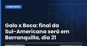 Galo x Boca: final da Sul-Americana será em Barranquilla, dia 21 Arte da Manchete Esportiva sobre a final da Sul-Americana entre Atlético-MG e Boca Juniors em Barranquilla