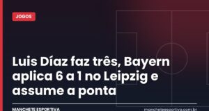 Luis Díaz faz três, Bayern aplica 6 a 1 no Leipzig e assume a ponta Arte da Manchete Esportiva sobre a goleada do Bayern sobre o RB Leipzig