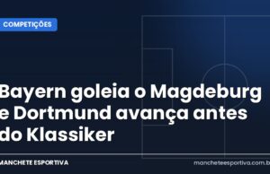Bayern goleia o Magdeburg e Dortmund avança antes do Klassiker Arte da Manchete Esportiva sobre as vitórias de Bayern e Dortmund na Copa da Alemanha antes do Klassiker