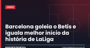 Barcelona goleia o Betis e iguala melhor início da história de LaLiga Arte da Manchete Esportiva sobre o empate entre Leeds e Manchester United