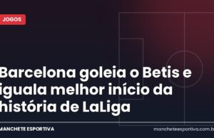 Barcelona goleia o Betis e iguala melhor início da história de LaLiga Arte da Manchete Esportiva sobre o empate entre Leeds e Manchester United