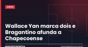 Wallace Yan marca dois e Bragantino afunda a Chapecoense Arte da Manchete Esportiva sobre a vitória do Bragantino x Chapecoense com dois gols de Wallace Yan