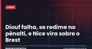 Diouf falha, se redime no pênalti, e Nice vira sobre o Brest Arte da Manchete Esportiva sobre a virada do Nice contra o Brest pela Ligue 1 francesa