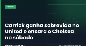 Carrick ganha sobrevida no United e encara o Chelsea no sábado Arte da Manchete Esportiva sobre a situação de Michael Carrick no Manchester United antes do jogo com o Chelsea