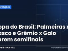 Copa do Brasil: Palmeiras x Vasco e Grêmio x Galo abrem semifinais Arte da Manchete Esportiva sobre a semifinal da Copa do Brasil com Palmeiras x Vasco e Grêmio x Atlético-MG