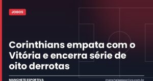 Corinthians empata com o Vitória e encerra série de oito derrotas Corinthians x Vitória pela 31ª rodada do Brasileirão na Neo Química Arena