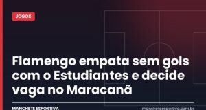 Flamengo empata sem gols com o Estudiantes e decide vaga no Maracanã Flamengo empata sem gols com o Estudiantes e decide vaga no Maracanã