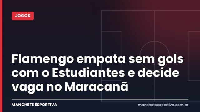 Flamengo empata sem gols com o Estudiantes e decide vaga no Maracanã Flamengo empata sem gols com o Estudiantes e decide vaga no Maracanã