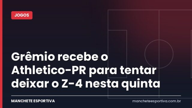 Grêmio recebe o Athletico-PR para tentar deixar o Z-4 nesta quinta Grêmio recebe o Athletico-PR para tentar deixar o Z-4 nesta quinta
