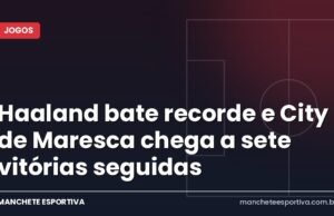 Haaland bate recorde e City de Maresca chega a sete vitórias seguidas Arte da Manchete Esportiva sobre o recorde de Haaland na vitória do Manchester City sobre o Ipswich
