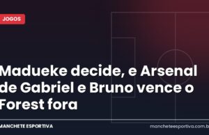 Madueke decide, e Arsenal de Gabriel e Bruno vence o Forest fora Arte da Manchete Esportiva sobre a vitória do Arsenal sobre o Nottingham Forest