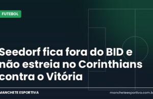 Seedorf fica fora do BID e não estreia no Corinthians contra o Vitória Arte da Manchete Esportiva sobre a estreia adiada de Clarence Seedorf no Corinthians