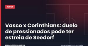 Vasco x Corinthians: duelo de pressionados pode ter estreia de Seedorf Estádio São Januário antes de Vasco x Corinthians